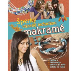 Šperky vázané technikou makramé