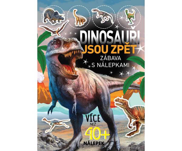 Dinosauři jsou zpět
