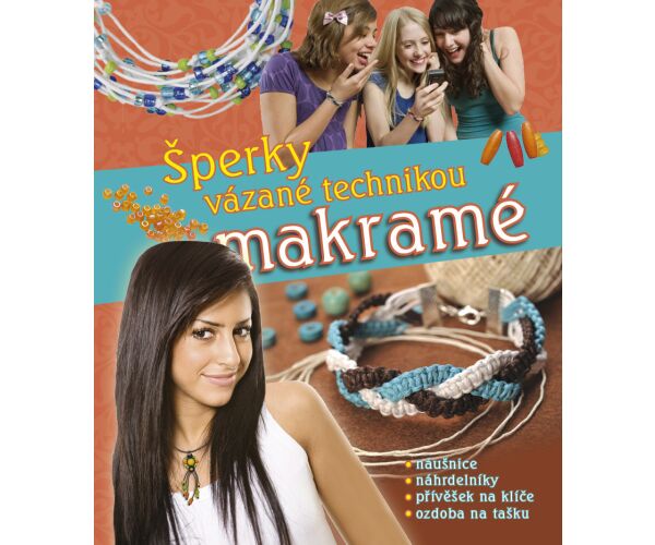 Šperky vázané technikou makramé